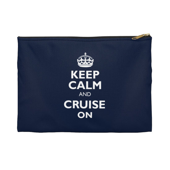 Keep Calm & Cruise On Accessory Pouch